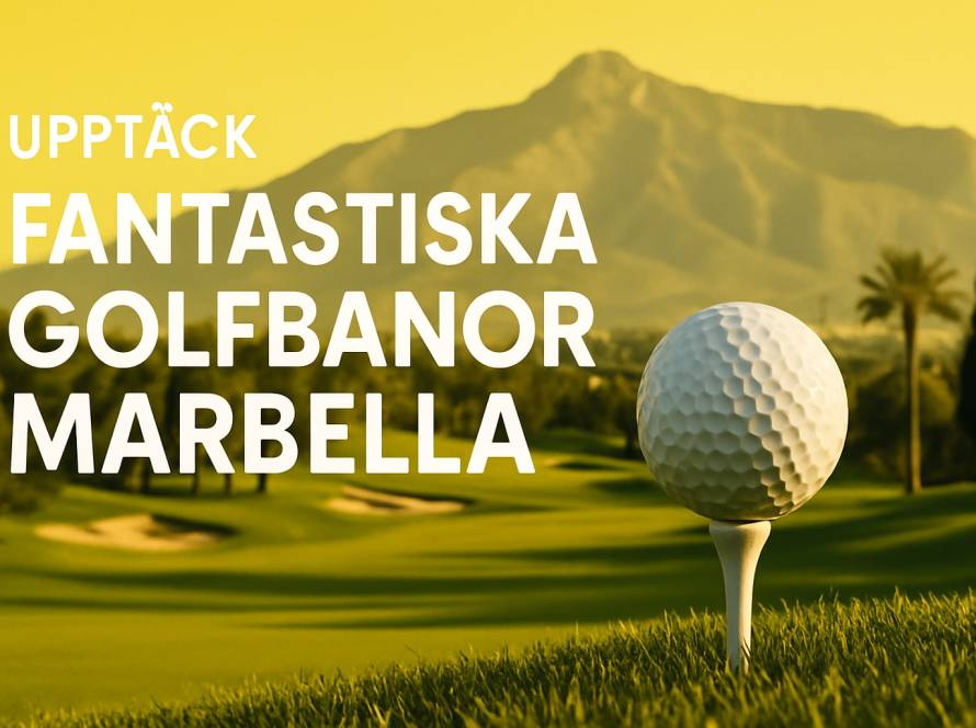 upptck 7 fantastiska golfbanor marbella 2025